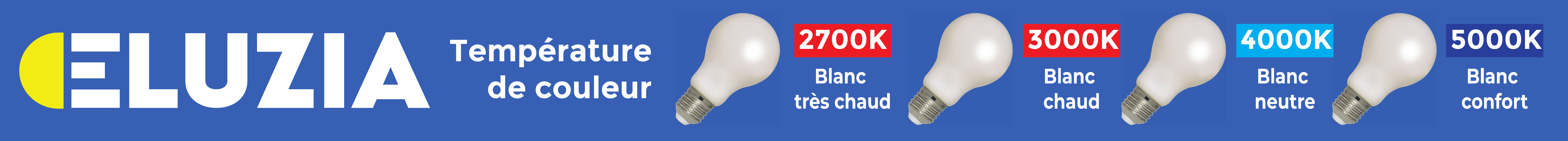 2700 K, 3000 K, 4000 K ou 5000 K : quelle température de couleur choisir ?